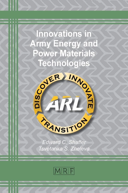 Innovations in Army Energy and Power Materials Technologies: 36 (Materials Research Foundations) - Image 1