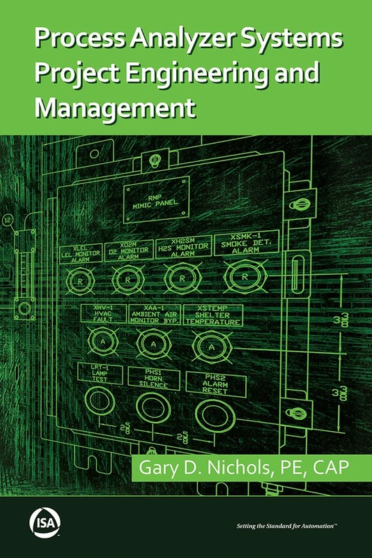 Process Analyzer Systems Project Engineering and Management (International Society of Automation)