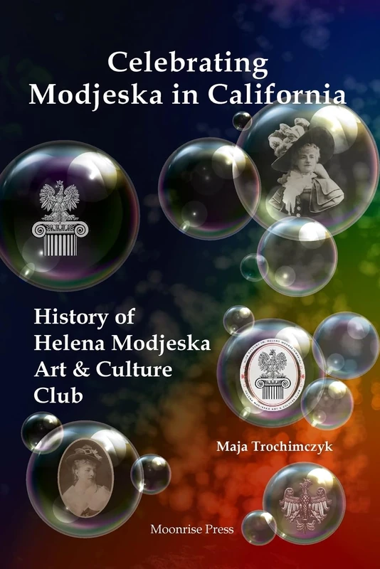 Celebrating Modjeska in California: History of Helena Modjeska Art & Culture Club - Image 1