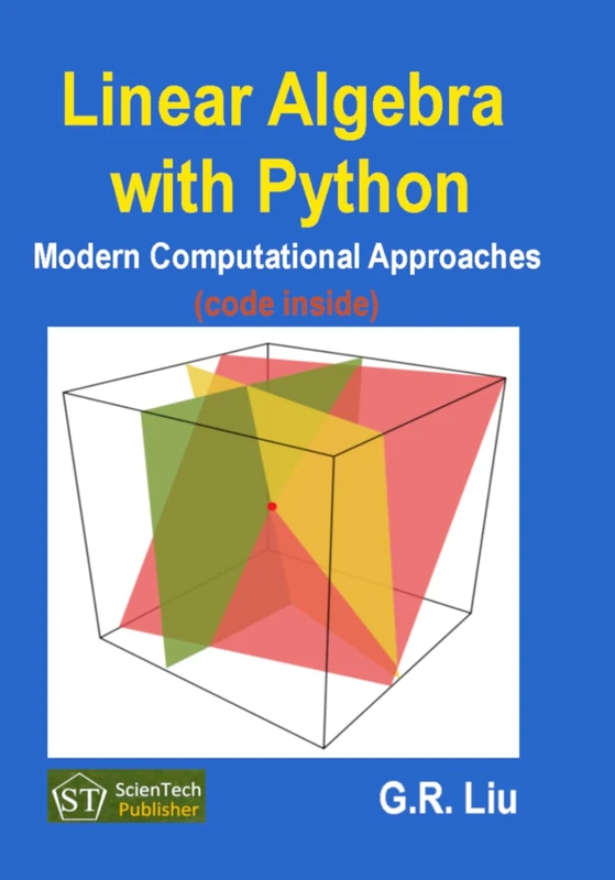 Linear Algebra with Python: Modern Computational Approaches