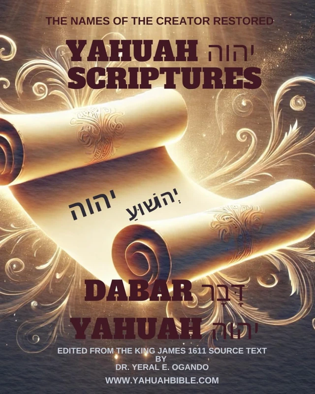Dabar Yahuah - Yahuah Scriptures: Yahuah's Name Fully Restored: 3