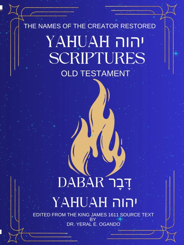 Dabar Yahuah - Yahuah Scriptures: The Old Testament