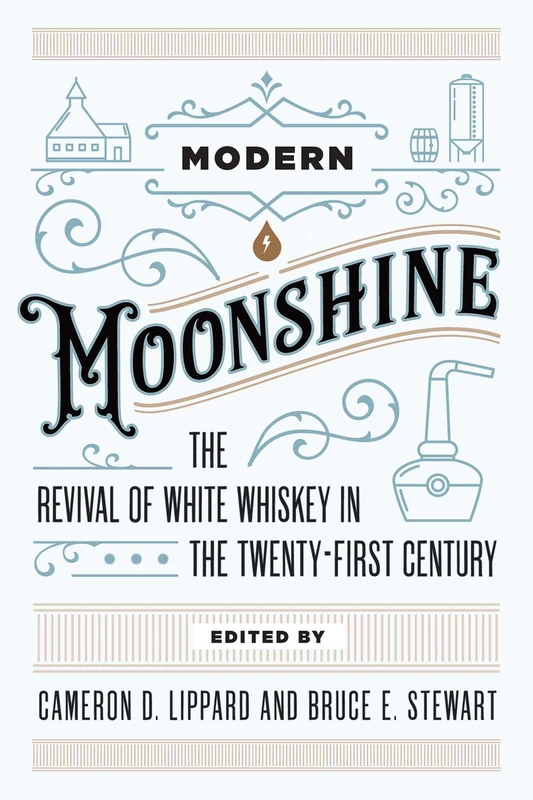 Modern Moonshine: The Revival of White Whiskey in the Twenty-First Century - Image 1