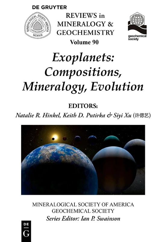 Exoplanets: Compositions, Mineralogy, Evolution: 90 (Reviews in Mineralogy & Geochemistry, 90)