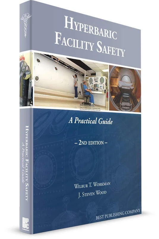 Hyperbaric Facility Safety: A Practical Guide