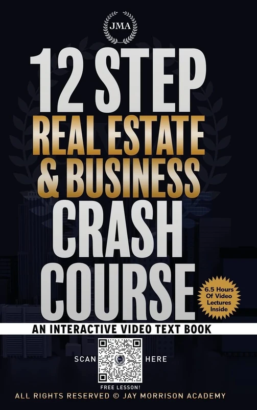 12 Step Real Estate Crash Course: An Interactive Video Text Book - Image 1