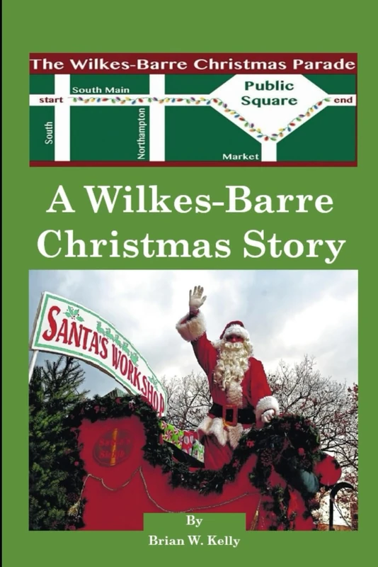 A Wilkes-Barre Christmas Story: A wonderful town makes Christmas all the better