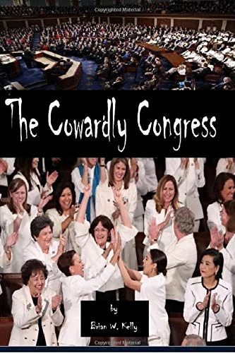 The Cowardly Congress: A coward dies 1000 times before his death. Lord, please clean out all cowards in Congress