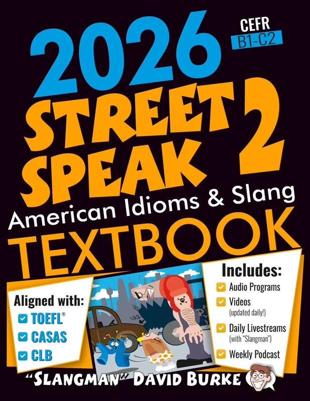 2026 STREET SPEAK 2 TEXTBOOK: American Idioms & Slang - Image 1