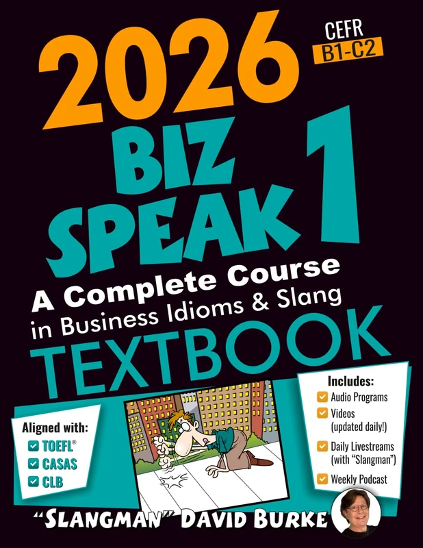 2026 BIZ SPEAK 1 TEXTBOOK: American Idioms & Slang - Image 1