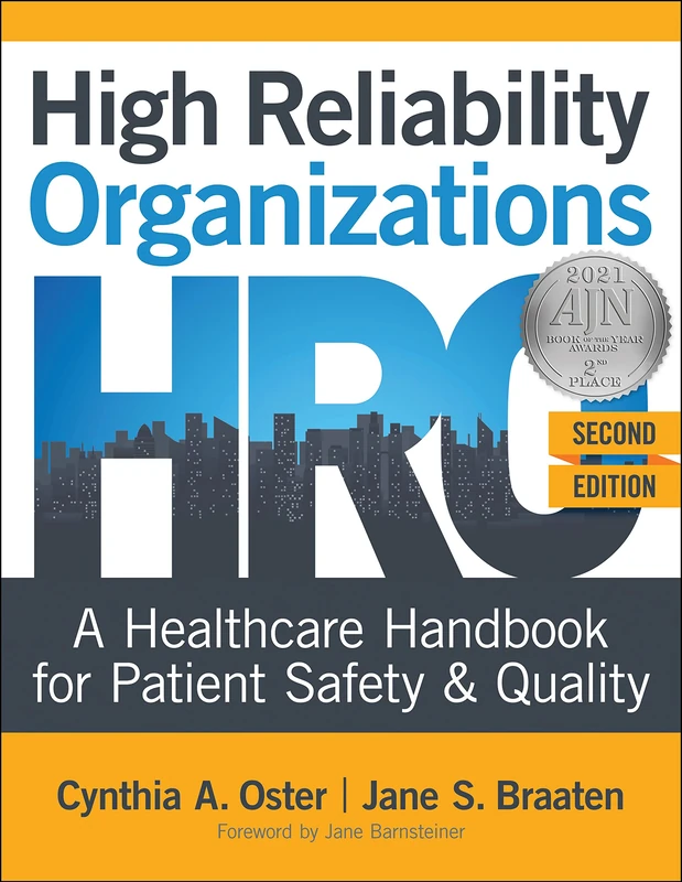 High Reliability Organizations, Second Edition: A Healthcare Handbook for Patient Safety & Quality - Image 1