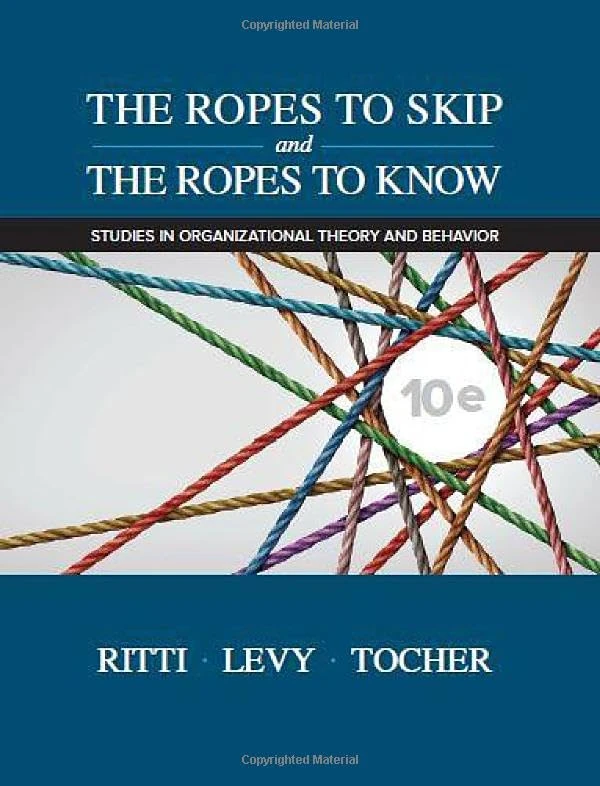 The Ropes to Skip and the Ropes to Know: Studies in Organizational Theory and Behavior - Image 1