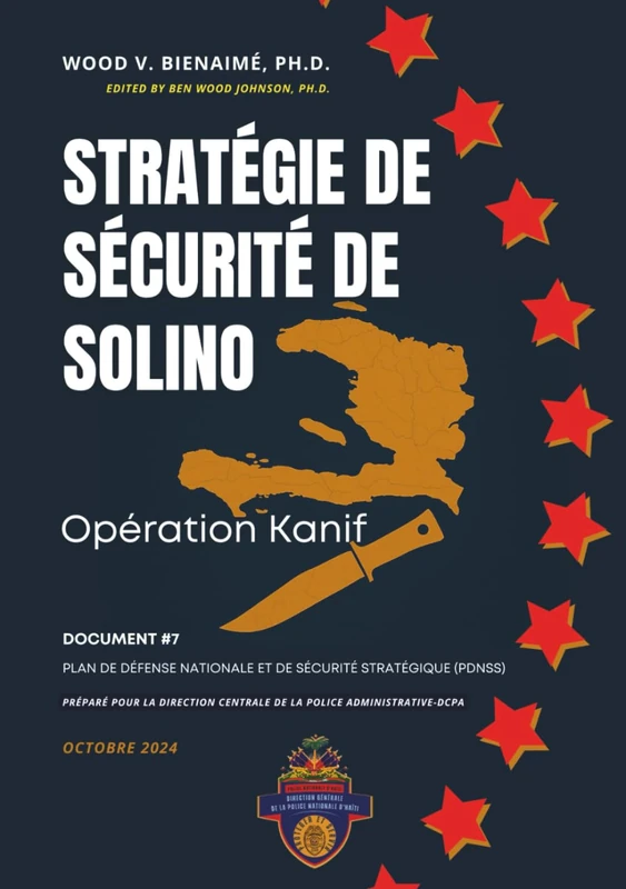 Stratégie de sécurité de Solino: Opération Kanif (Haiti Police and Security)