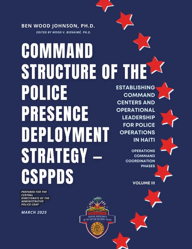Command Structure of the Police Presence Deployment Strategy: Establishing Command Centers and Operational Leadership for Police Operations in Haiti (Haiti Police and Security) - Image 1