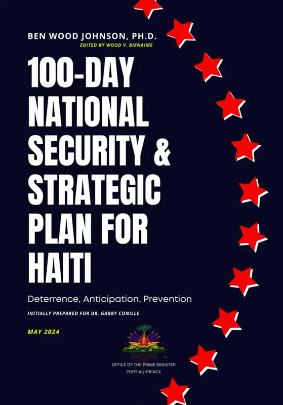 100-Day National Security and Strategic Plan for Haiti: Deterrence, Anticipation, Prevention: 2 (Haiti Police and Security)