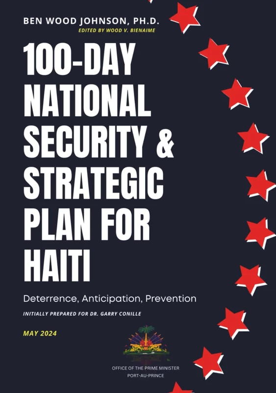 100-Day National Security and Strategic Plan for Haiti: Deterrence, Anticipation, Prevention (Haiti Police and Security) - Image 1