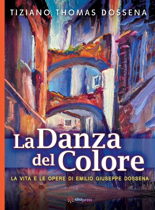 La Danza del Colore: La Vita e le Opere di Emilio Giuseppe Dossena - Image 1