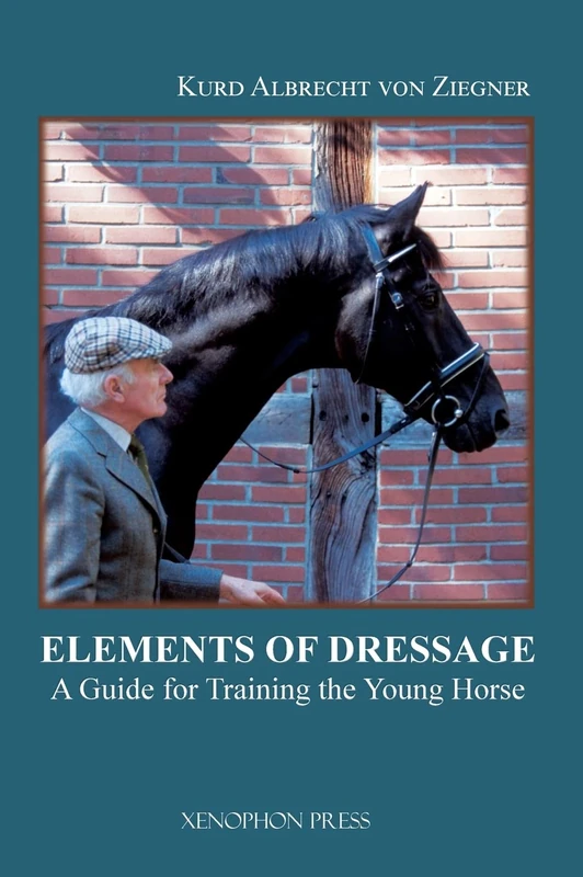 The Elements of Dressage: A Guide for How to Apply the Training Tree