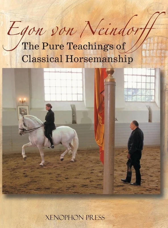 The Pure Teachings of Classical Horsemanship