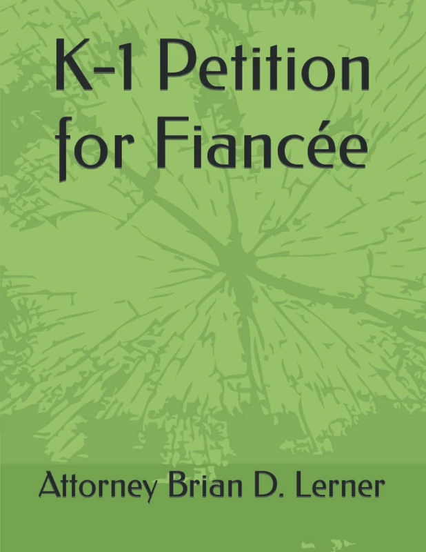 K-1 Petition for Fiancée