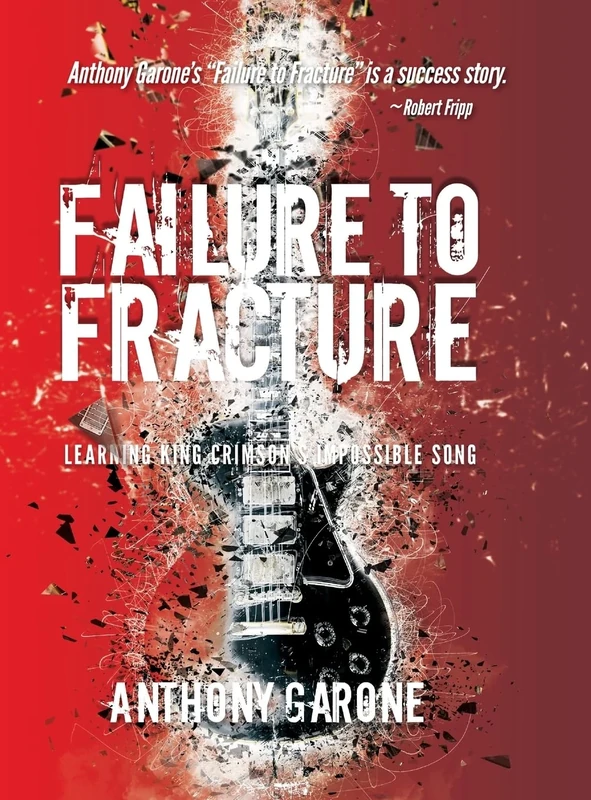 Failure to Fracture: Learning King Crimson's Impossible Song - Image 1