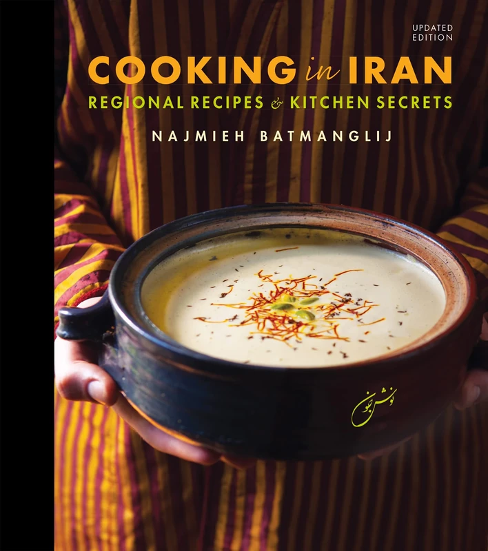 Cooking in Iran: Regional Recipes and Kitchen Secrets - Image 1