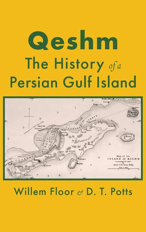 Qeshm: The History of a Persian Gulf Island - Image 1