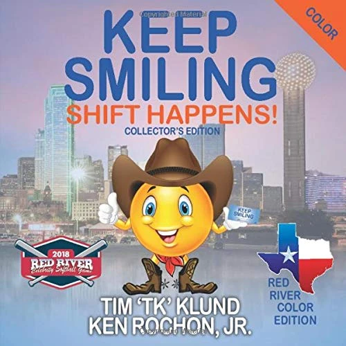 Keep Smiling Red River Color Edition