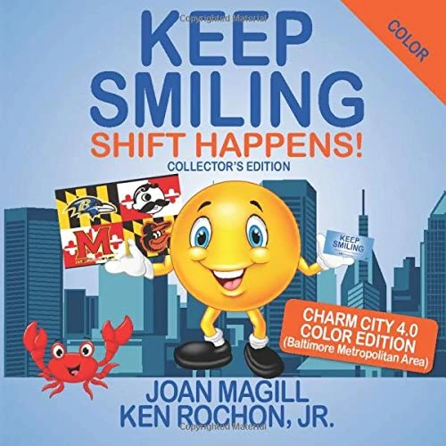Keep Smiling Charm City 4.0 Color Edition Baltimore Metropolitan Area