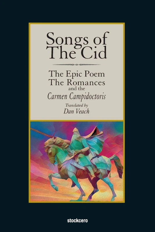 Songs of The Cid - The Epic Poem the Romances and the Carmen Campidoctori - Image 1