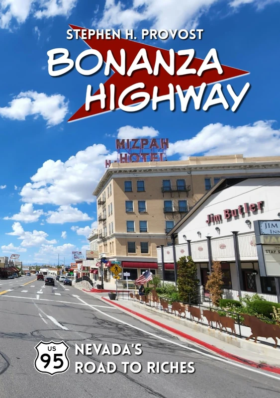 Bonanza Highway: U.S. 95, Nevada's Road to Riches (Highways of the West) - Image 1