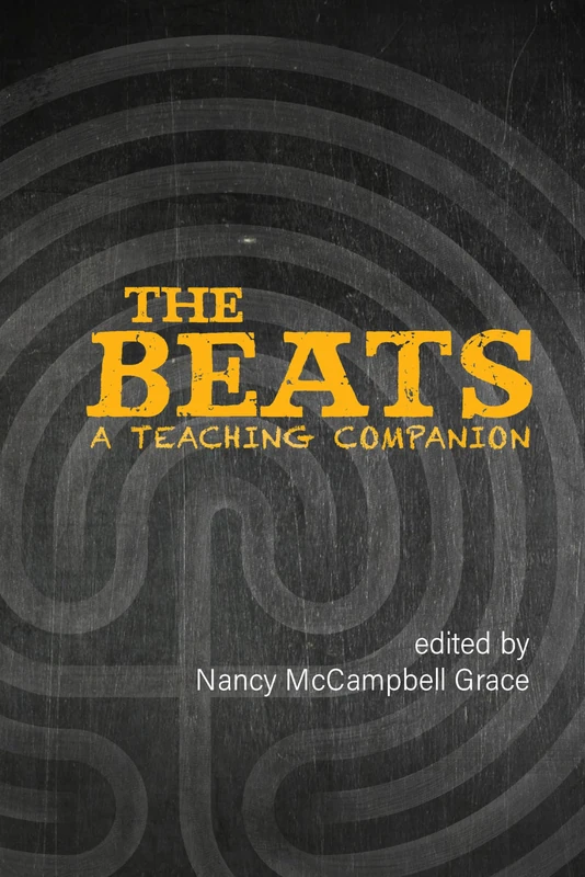 The Beats: A Teaching Companion (Clemson University Press) (Clemson University Press: Beat Studies) - Image 1