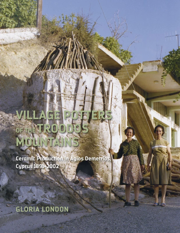 Village Potters of the Troodos Mountains: Ceramic Production in Agios Demetrios, Cyprus 1891-2002 (Monographs) - Image 1