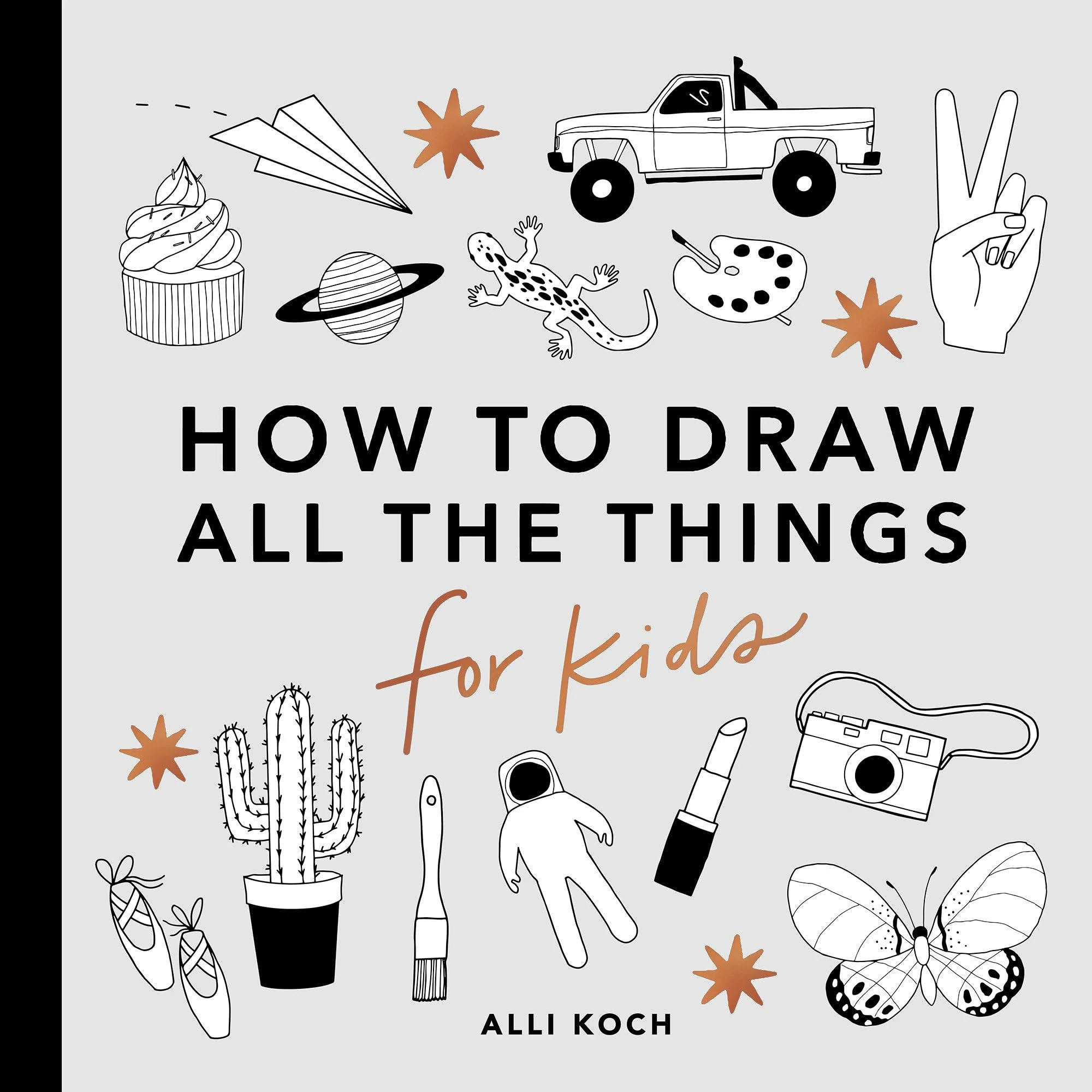 All the Things: How to Draw Books for Kids (How to Draw for Kids)