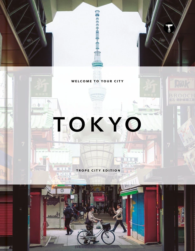 Trope Tokyo (Revised and Expanded Edition) (Trope City Edition, 10)