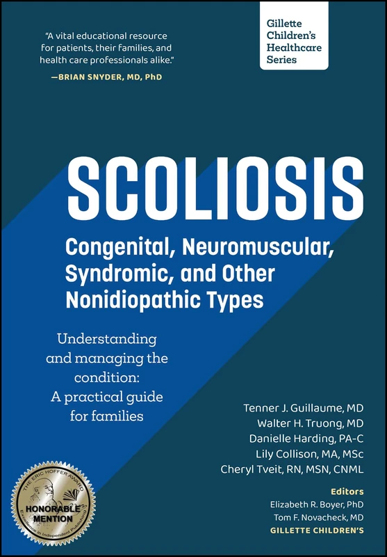 Scoliosis: Congenital, Neuromuscular, Syndromic and other Nonidiopathic Types (Gillette Children's Healthcare Series)