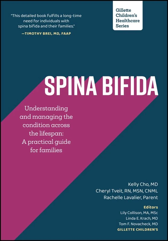 Spina Bifida: Understanding and Managing the Condition across the Lifespan: A Practical Guide for Families - Image 1