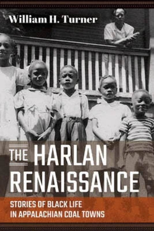 The Harlan Renaissance: Stories of Black Life in Appalachian Coal Towns - Image 1
