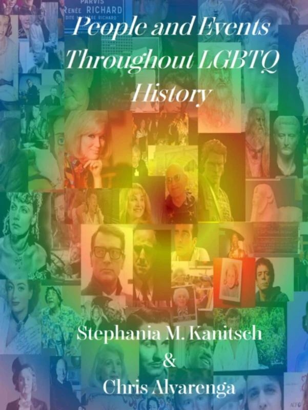 PEOPLE AND EVENTS THROUGHOUT LGBTQ HISTORY