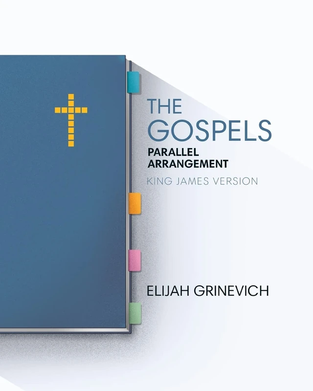 The Gospels: Parallel Arrangement - King James Version - Image 1
