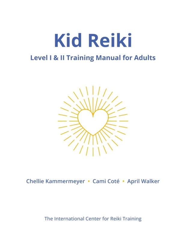 Kid Reiki Level I & II Training Manual for Adults - Image 1