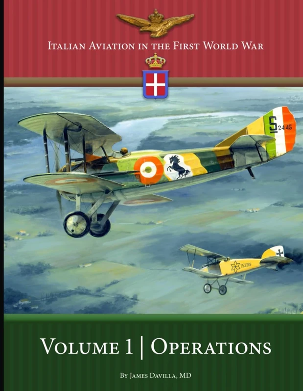 Italian Aviation in the First World War: Volume 1 | Operations