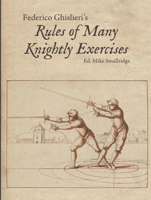 Federico Ghislieri's Rules of Many Knightly Exercises