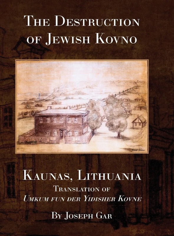 The Destruction of Jewish Kovno (Kaunas, Lithuania) - Image 1
