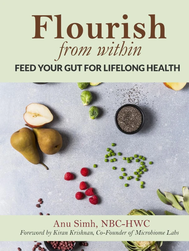 Flourish from Within: Feed Your Gut for Lifelong Health