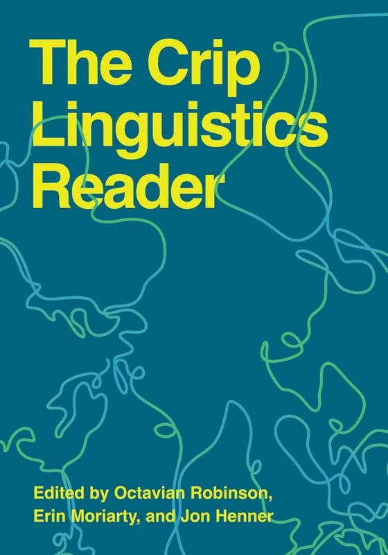 The Crip Linguistics Reader
