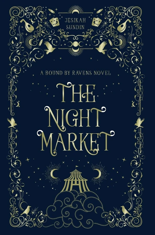 The Night Market (A Bound by Ravens Novel)
