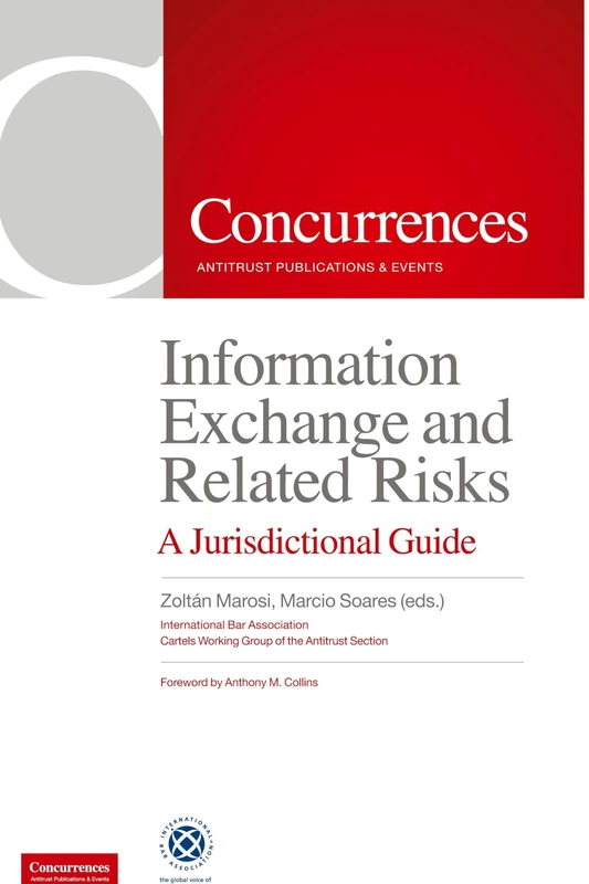 Information Exchange and Related Risks: A Jurisdictional Guide