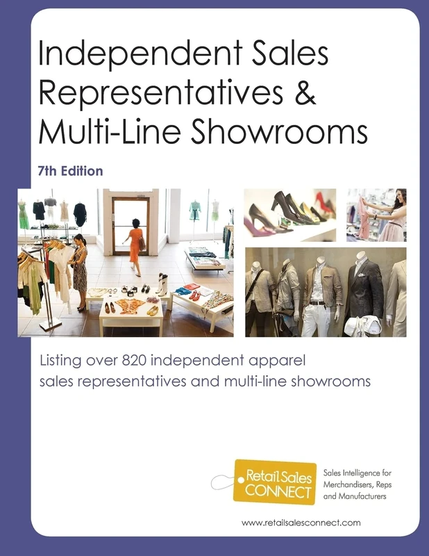 Independent Sales Reps & Multi-Line Showrooms, 7th Ed. (The Salesmans Guides)