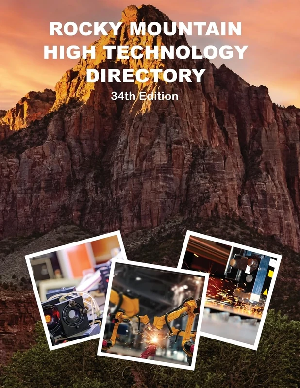 Rocky Mountain High Technology Directory, 34th Ed. by Rich